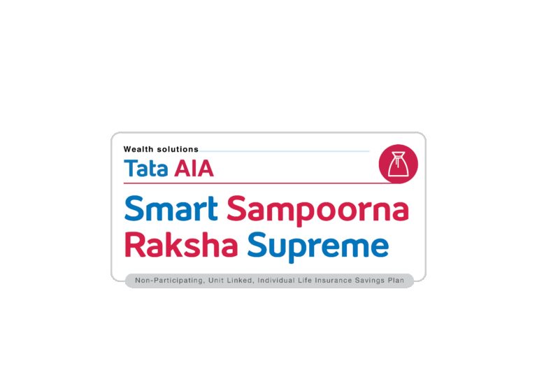 Protect Your Future, Grow Your Wealth with Tata AIA Smart Sampoorna Raksha Supreme