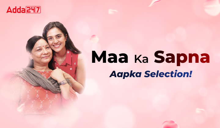 Adda247 Celebrates Mother’s Day with an Emotional Campaign, “Maa ka Sapna, Aapka Selection”