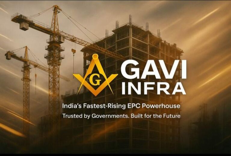 Gavi Infra: India’s Fastest Growing EPC Company Redefining Infrastructure Delivery