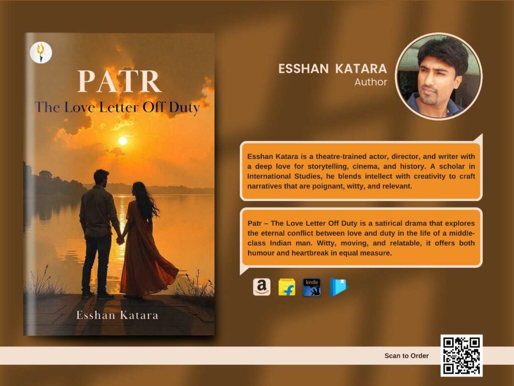 Esshan Katara’s Patr – The Love Letter Off Duty: A Sharp, Satirical Look at Love and Duty