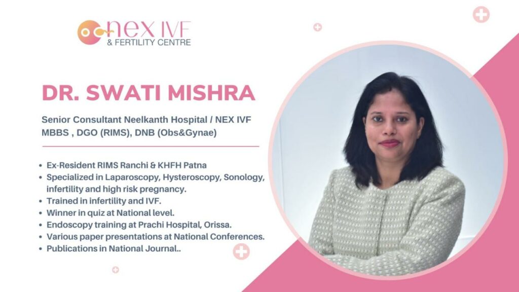 Dr. Swati Mishra – A Visionary Leading the IVF Revolution in Eastern India