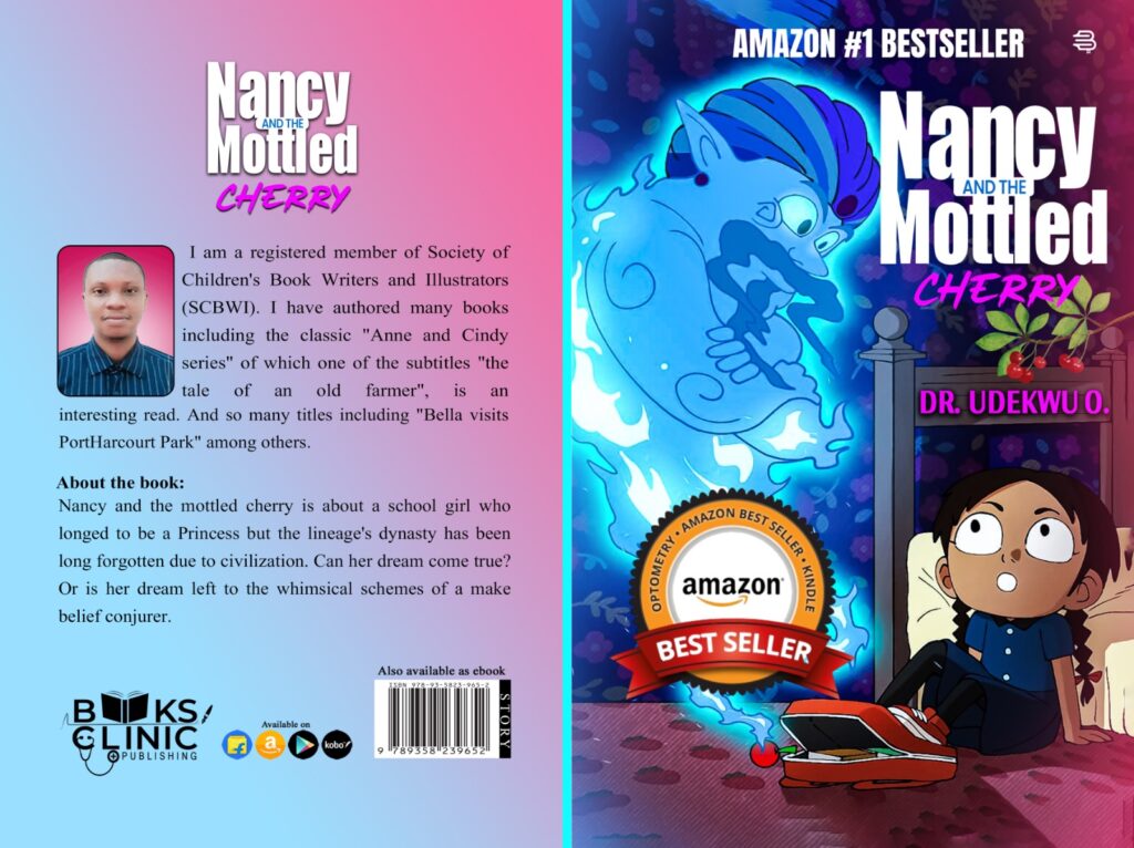 “Nancy and The Mottled Cherry”By Udekwu Obinna Cornelius