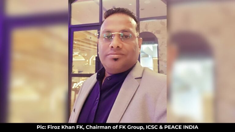 FK Group, India’s International Company, Expands Global Presence with Continuous Expansion in USA, UK, Africa & UAE under Firoz Khan FK