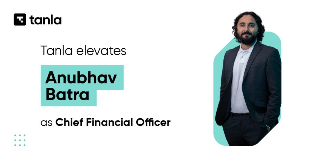 Tanla Elevates Anubhav Batra as Chief Financial Officer, effective July 28, 2025