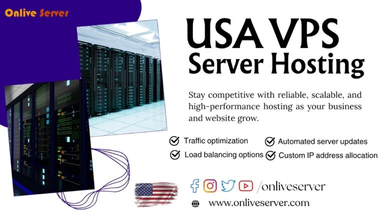 How USA VPS Hosting by Onlive Server Enhances Your Website’s Performance