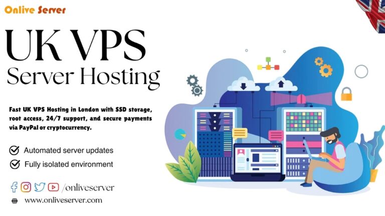 Get Blazing-Fast UK VPS Hosting in London with SSD Storage from Onlive Server