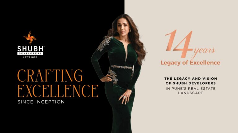 Crafting Excellence Since Inception: The Legacy and Vision of Shubh Developers in Pune’s Real Estate Landscape