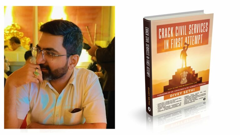 IRS Officer Divey Sethi Empowers Aspirants with Groundbreaking Book: “Crack Civil Services in First Attempt”