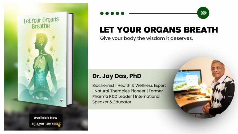 Discover How to Truly Care for Your Body with “Let Your Organs Breathe” by Dr. Jay Das