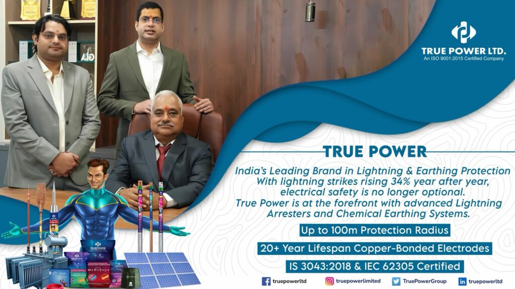 True Power Leads India’s Charge Against Lightning Hazards with Advanced Protection Systems