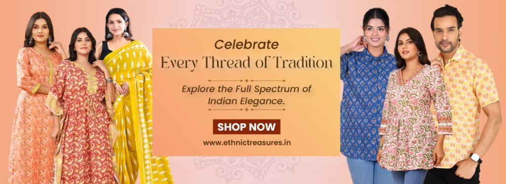 Ethnic Treasures Redefines Casual Indian Wear with Comfort, Craftsmanship and Transparent Pricing