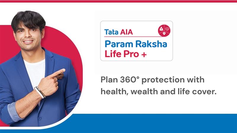 Tata AIA’s All-in-One Life and Health Protection Plan with Wellness Benefits