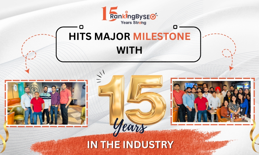 Ranking By SEO Hits Major Milestone with 15 Years in the Industry