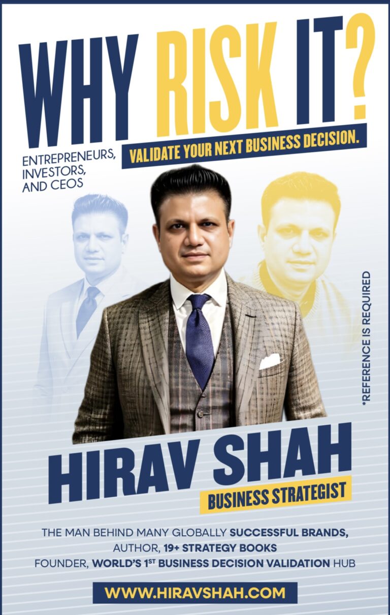 Business Strategist Hirav Shah Says: Check Where You’re Lacking in Business – The 6+3+2 Success Formula