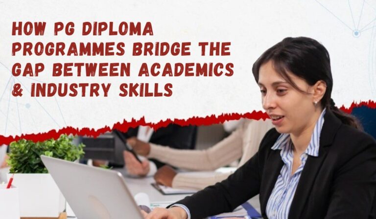 How PG Diploma Programmes Bridge the Gap Between Academics and Industry Skills