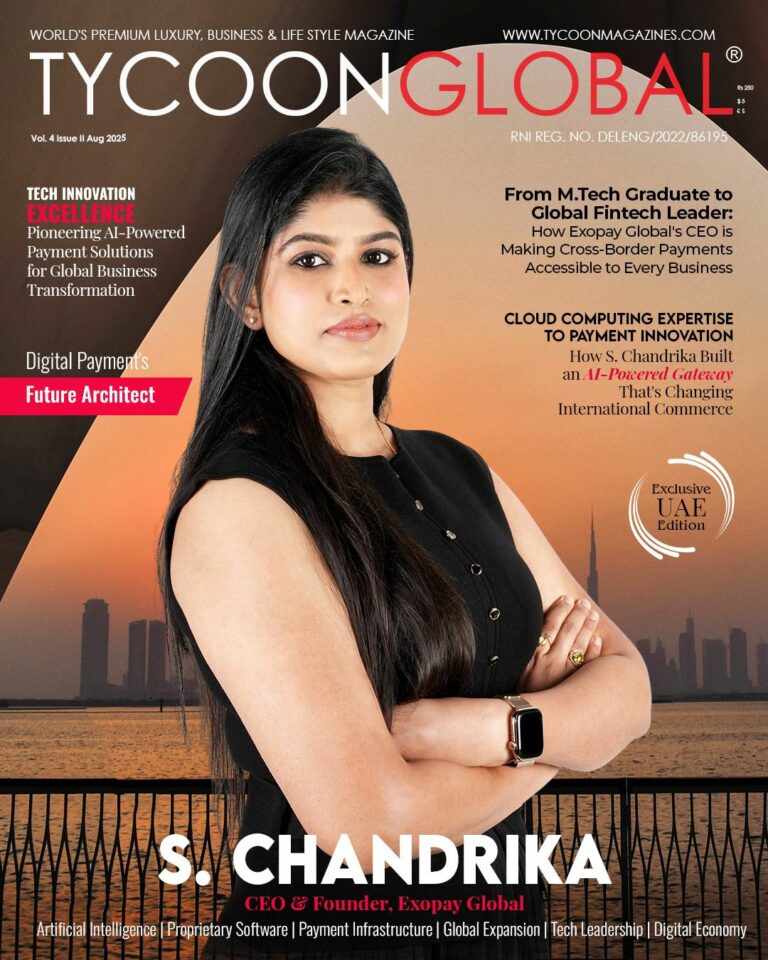 S. Chandrika, CEO & Founder of Exopay Global, Featured on Cover Story of Tycoon Global Magazine