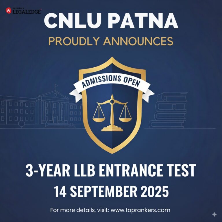 CNLU Patna Announces 3-Year LLB Entrance on 14th September,2025