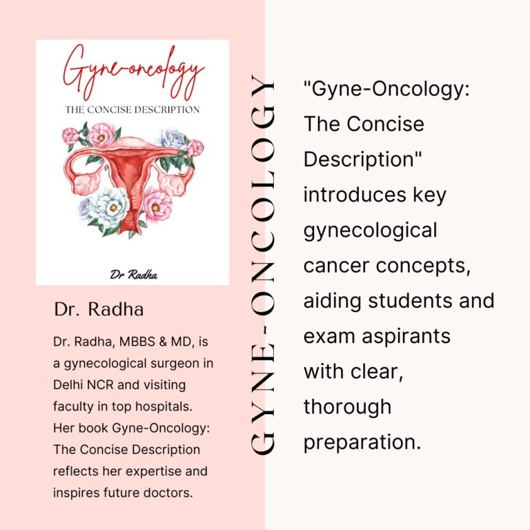 Dr. Radha’s Gyne-Oncology: The Concise Description Published by Walnut Publication—A Handy Resource for Clinicians