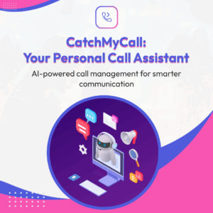 CatchMyCall Launches Across India: Transforming Call Management into a Personal AI Assistant