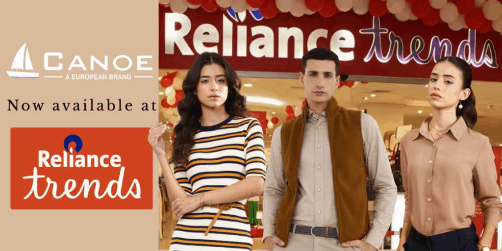 Canoe Now Available at Reliance Trends – Fashion for Every Size