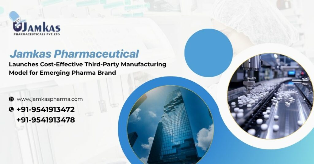 Jamkas Pharmaceuticals Launches Cost-Effective Third-Party Manufacturing Model for Emerging Pharma Brand