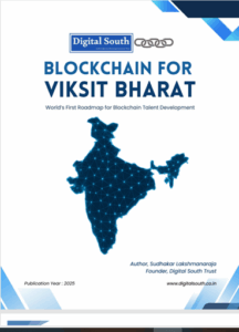 Digital South Trust’s Founder Calls for India’s Global Blockchain Leadership