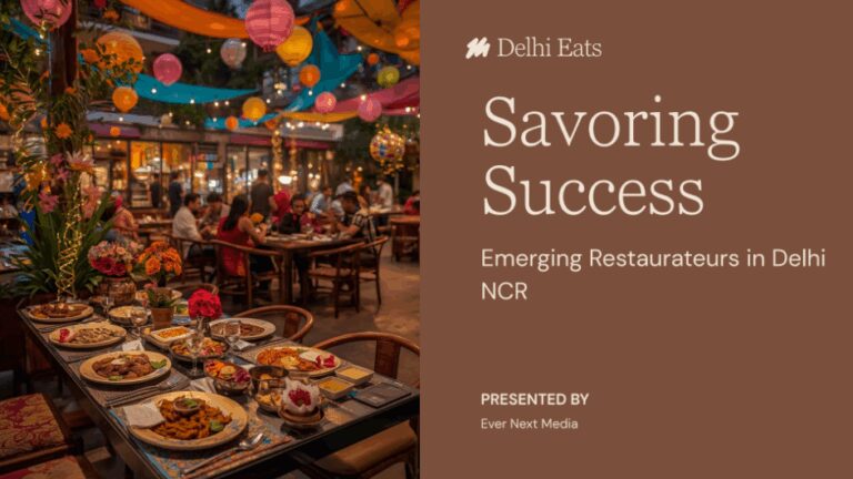5 Emerging Restaurateurs in Delhi NCR – 2025