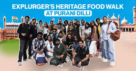 Explurger’s Purani Dilli Food Walk Brings Creators, Brands, and Community Together
