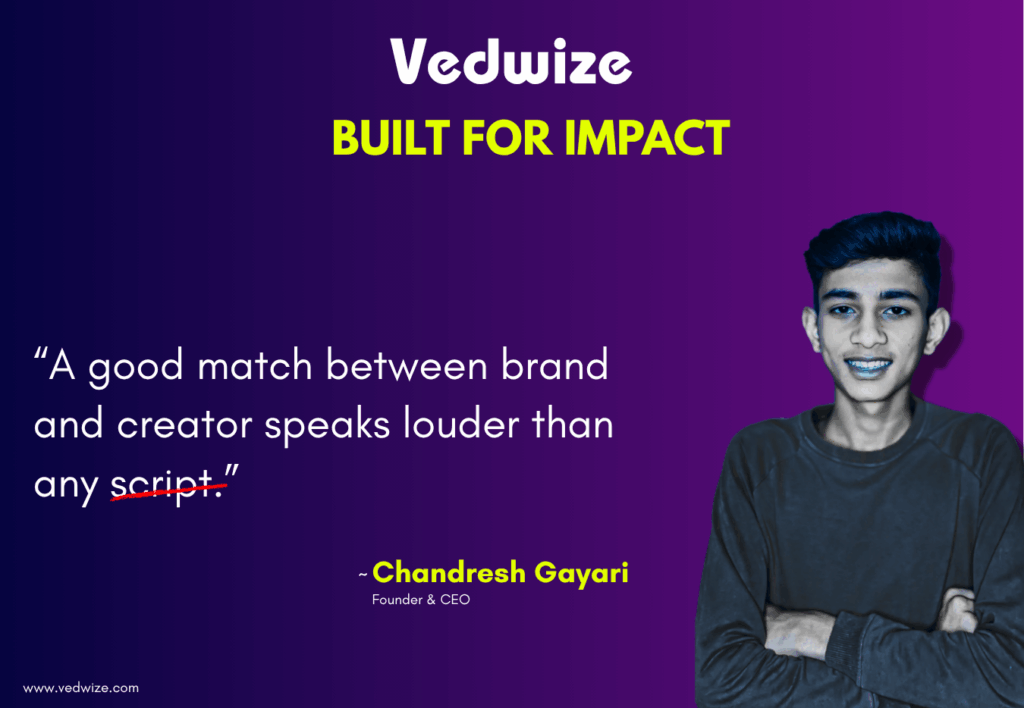 Vedwize: Indore-Based Talent Management & Influencer Marketing Company Led by Chandresh Gayari Becomes a Rising Force in India’s Creator Economy