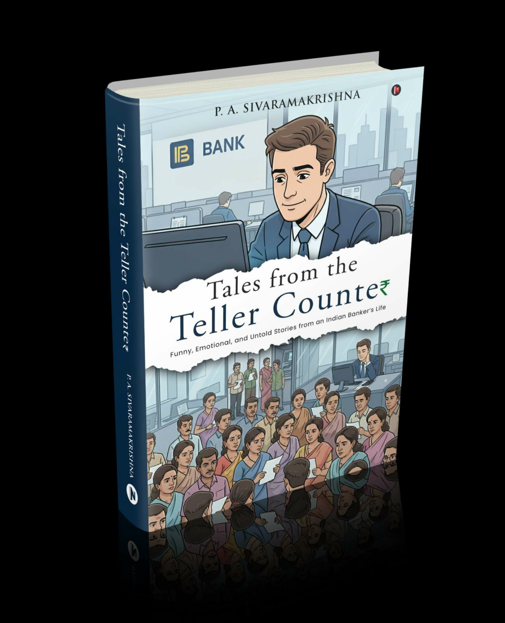 Former SBI Banker P.A. Sivaramakrishna Brings Real Banking Stories to Life in His New Book “Tales from the Teller Counter”