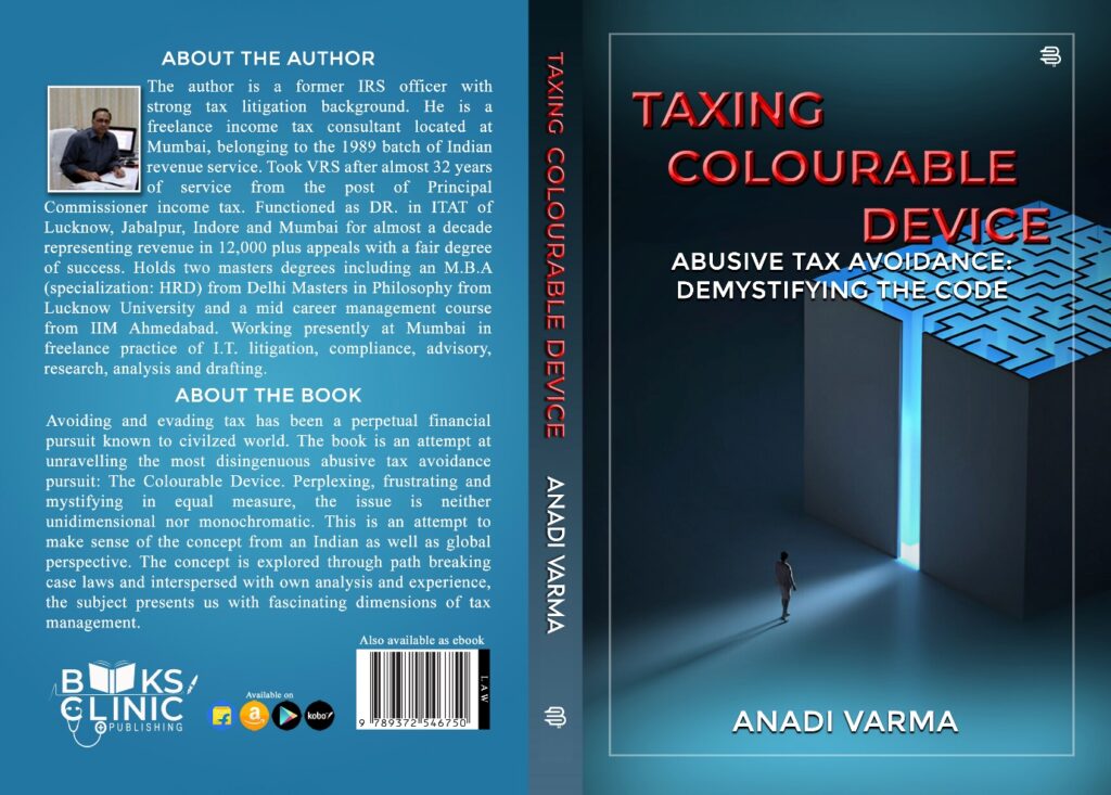 TAXING COLOURABLE DEVICE (ABUSIVE TAX AVOIDANCE: DEMYSTIFYING THE CODE)