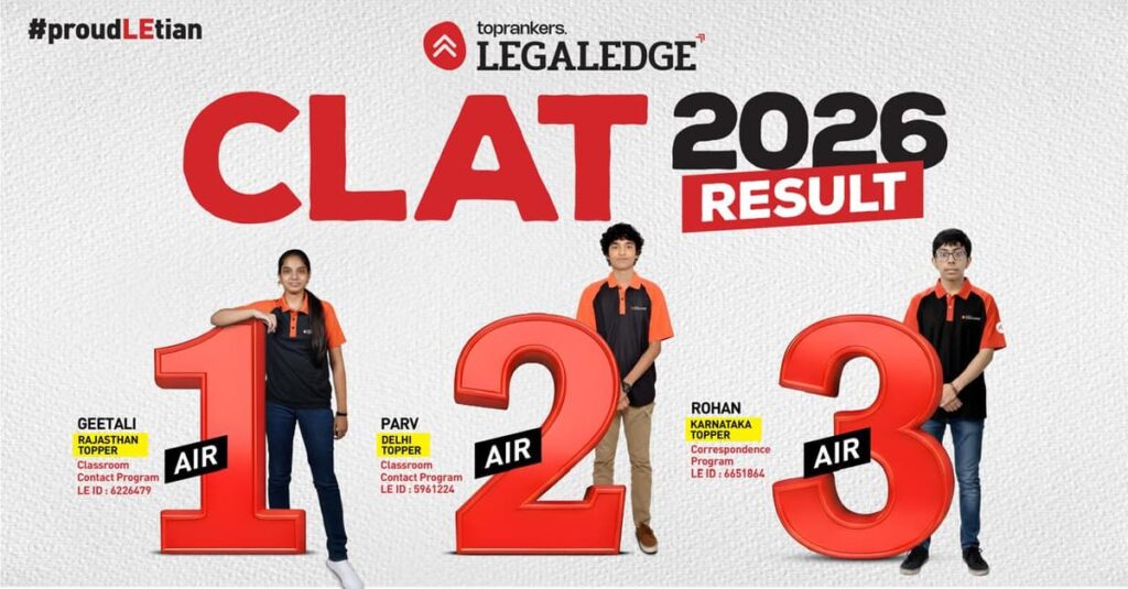LegalEdge Delivers CLAT 2026 AIR 1,2,3 yet again, Secures 7 AIRs in Top 10 Ranks