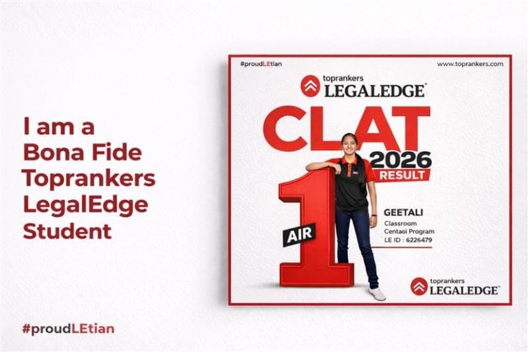 CLAT 2026 AIR 1 Geetali Gupta “I am a Bona Fide Toprankers LegalEdge Student