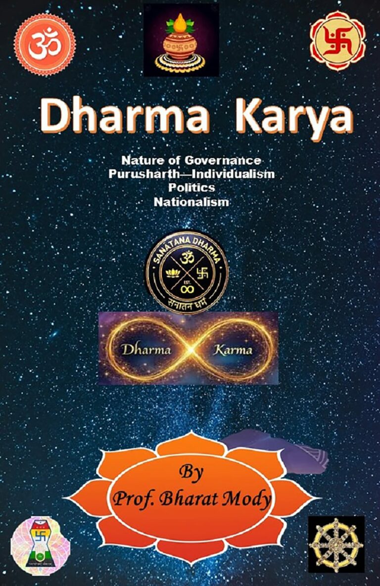 DHARMA KARYA by Prof. Bharat M. Mody: –A Civilizational Manifesto 2nd January 2026