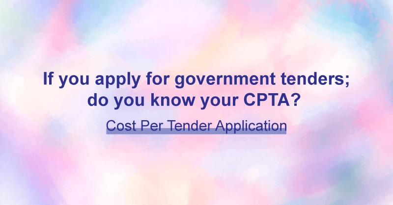 Understanding CPTA: What should be an ideal ‘Cost Per Tender Application’ for quality bids when applied manually?