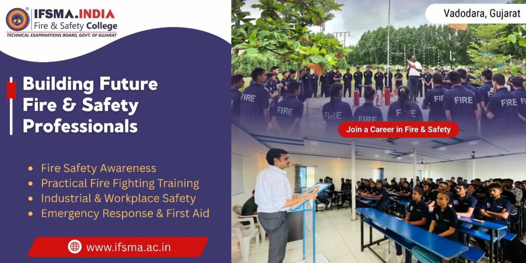 IFSMA Fire & Safety College, Vadodara: Building Safer Professionals for a Safer India