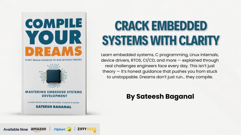 A Transformational Guide for Engineers: Compile Your Dreams Blends Embedded Systems Expertise with the Human Side of Engineering
