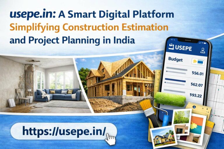 usepe.in: A Smart Digital Platform Simplifying Construction Estimation and Project Planning in India