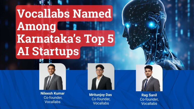 Vocallabs Named Among Top 5 AI Startups in Karnataka by State Government