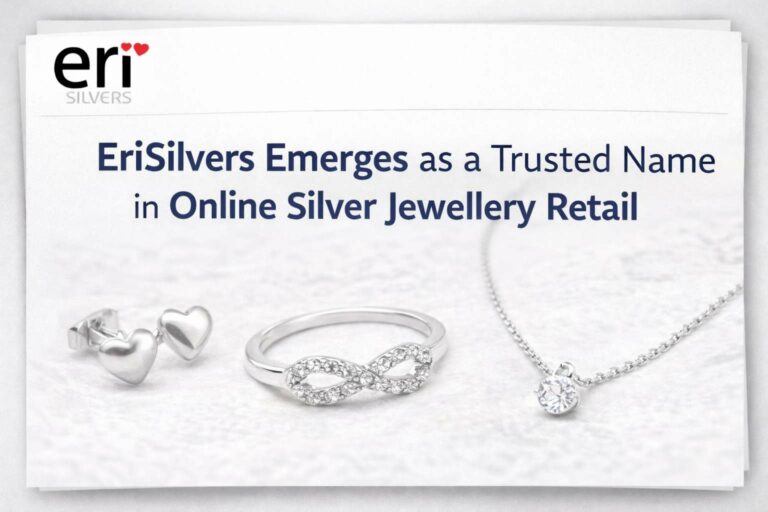 EriSilvers Emerges as a Trusted Name in Online Silver Jewellery Retail