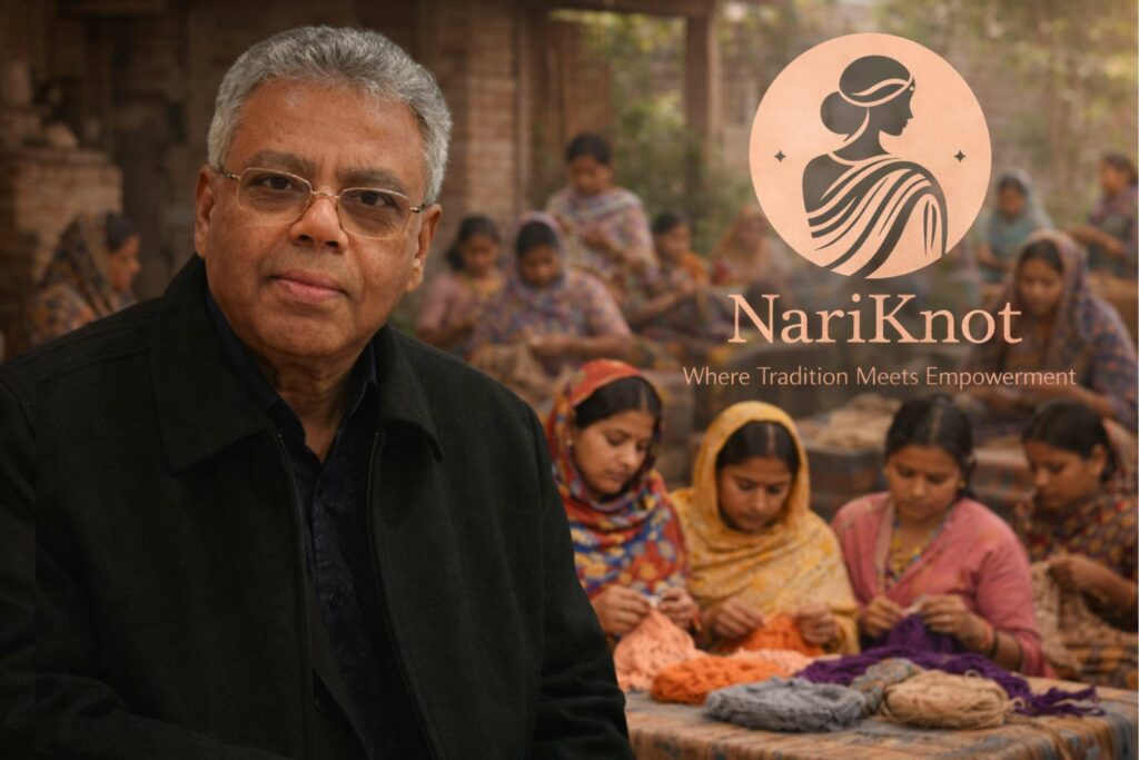 Dr Sailen Kumar Chaudhuri Launches ‘NariKnot’ NGO to Empower Needy Village Women