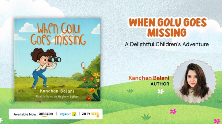 When Golu Goes Missing: A Tender Tale That Turns a Child’s Worry into a Beautiful Adventure
