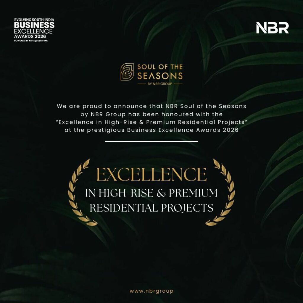 NBR Group’s ‘Soul of the Seasons’ Bags Top Honors for Premium High-Rise Living at the 2026 South India Business Excellence Awards