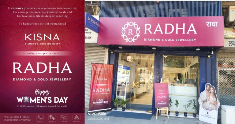 Kisna Diamond and Gold Jewellery changes its name to ‘Radha Diamond and Gold Jewellery’ for a day to honour womanhood on Women’s Day