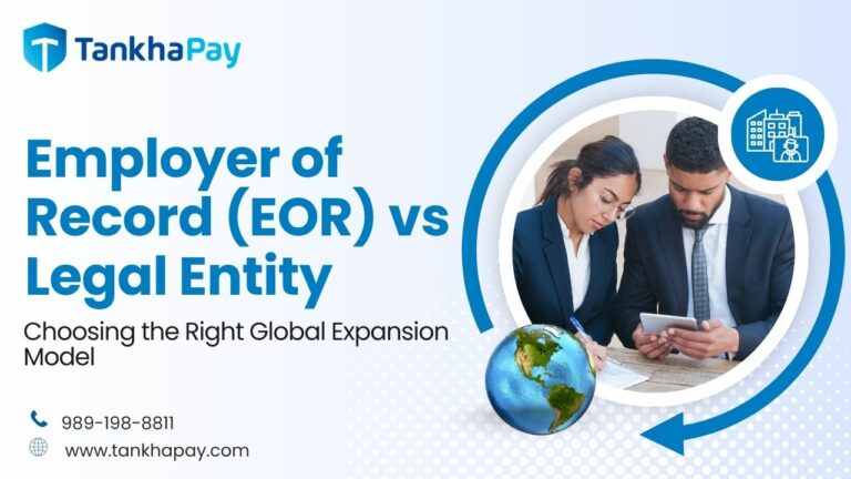 EOR vs. Legal Entity: How to Choose the Right Model for Global Expansion