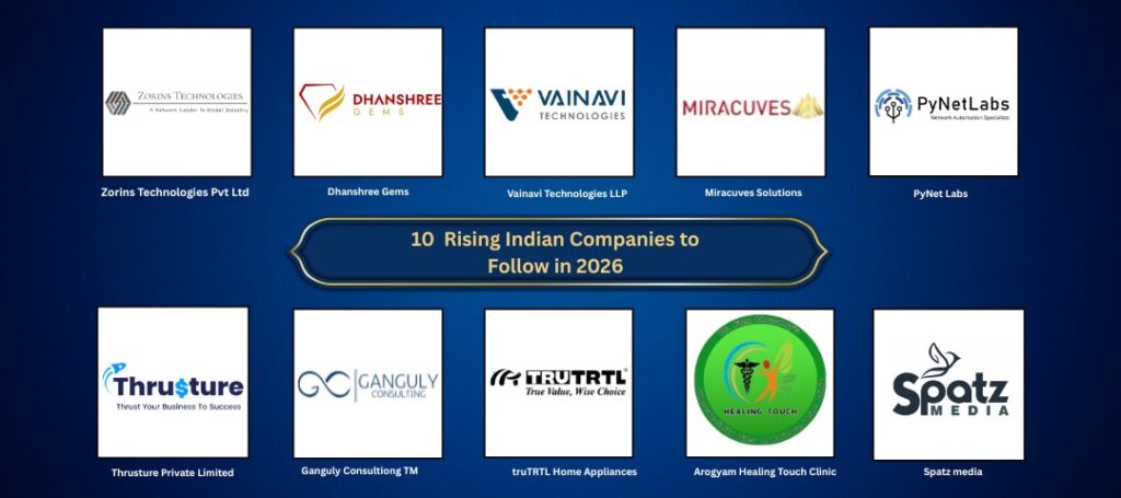10 Rising Indian Companies To Follow In 2026
