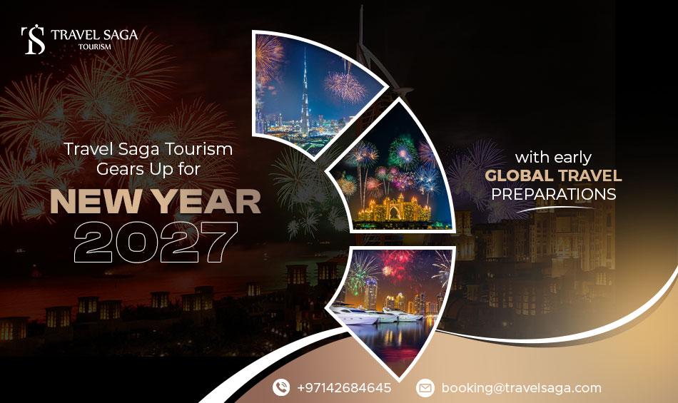 Travel Saga Tourism Gears Up for New Year 2027 with Early Global Travel Preparations