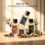 EAU LAA LAA: A Fragrance Brand Built on Emotion, Memory, and Identity