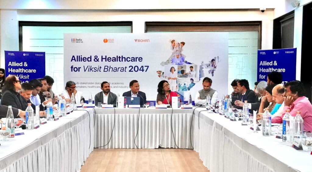 Virohan Convenes Multi-Stakeholder Dialogue on Strengthening Allied & Healthcare Workforce for Viksit Bharat 2047
