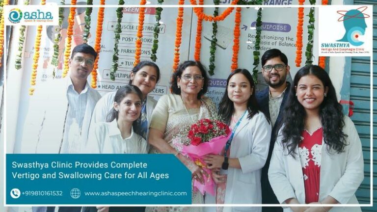 Swasthya Clinic Provides Complete Vertigo and Swallowing Care for All Ages